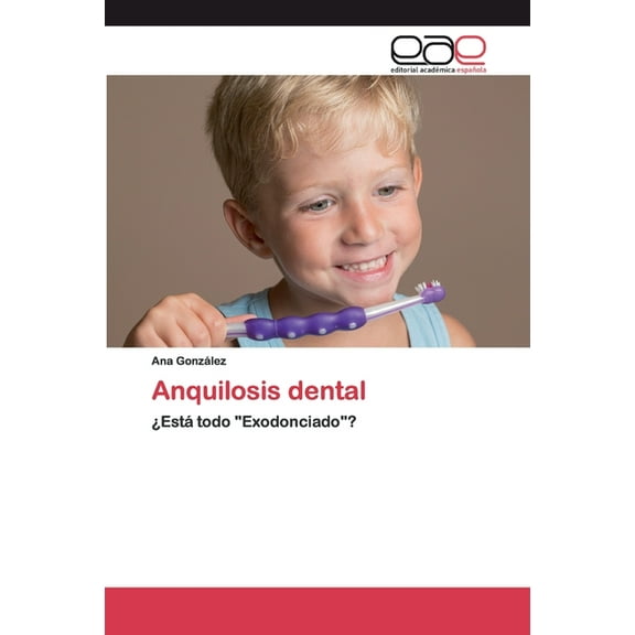Anquilosis dental (Paperback)