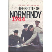 The Battle of Normandy: 1944 the Final Verdict 0304358371 (Hardcover - Used)