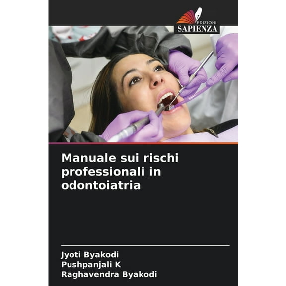 Manuale sui rischi professionali in odontoiatria, (Paperback)