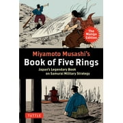 Miyamoto Musashi's Book of Five Rings: The Manga Edition: Japan's Legendary Book on Samurai Military Strategy (Paperback)