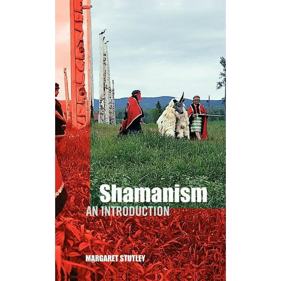 Shamanism: An Introduction, (Hardcover)