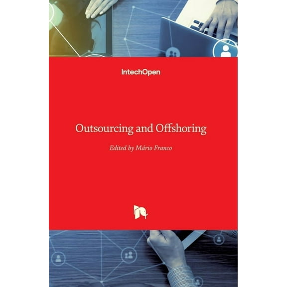 Outsourcing and Offshoring (Hardcover)
