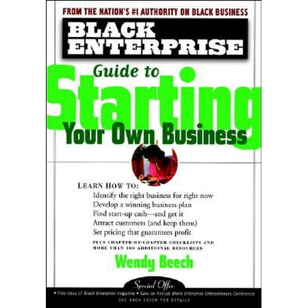 Black Enterprise Guide to Starting Your Own (Best Degree For Starting Your Own Business)