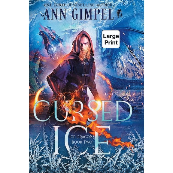 Ice Dragons Cursed Ice: Paranormal Fantasy, Book 2, (Paperback)