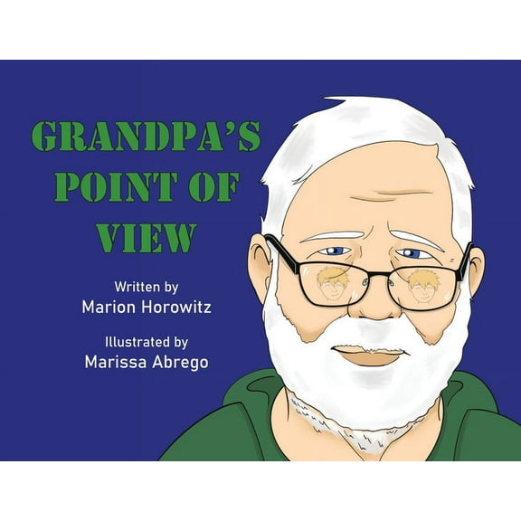 Grandpa's Point of View, (Paperback)