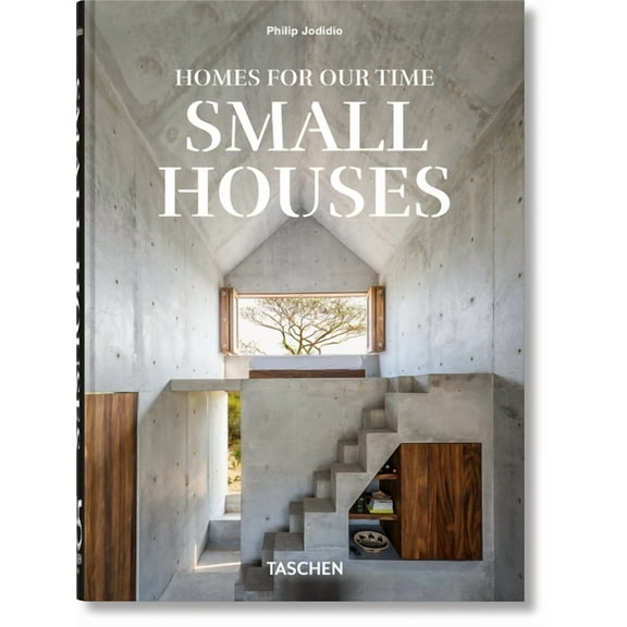 Homes for Our Time. Small Houses. 45th Ed., (Hardcover)