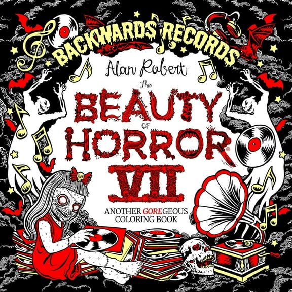 The Beauty of Horror 7: Backwards Records Coloring Book, 88 pages (Paperback)