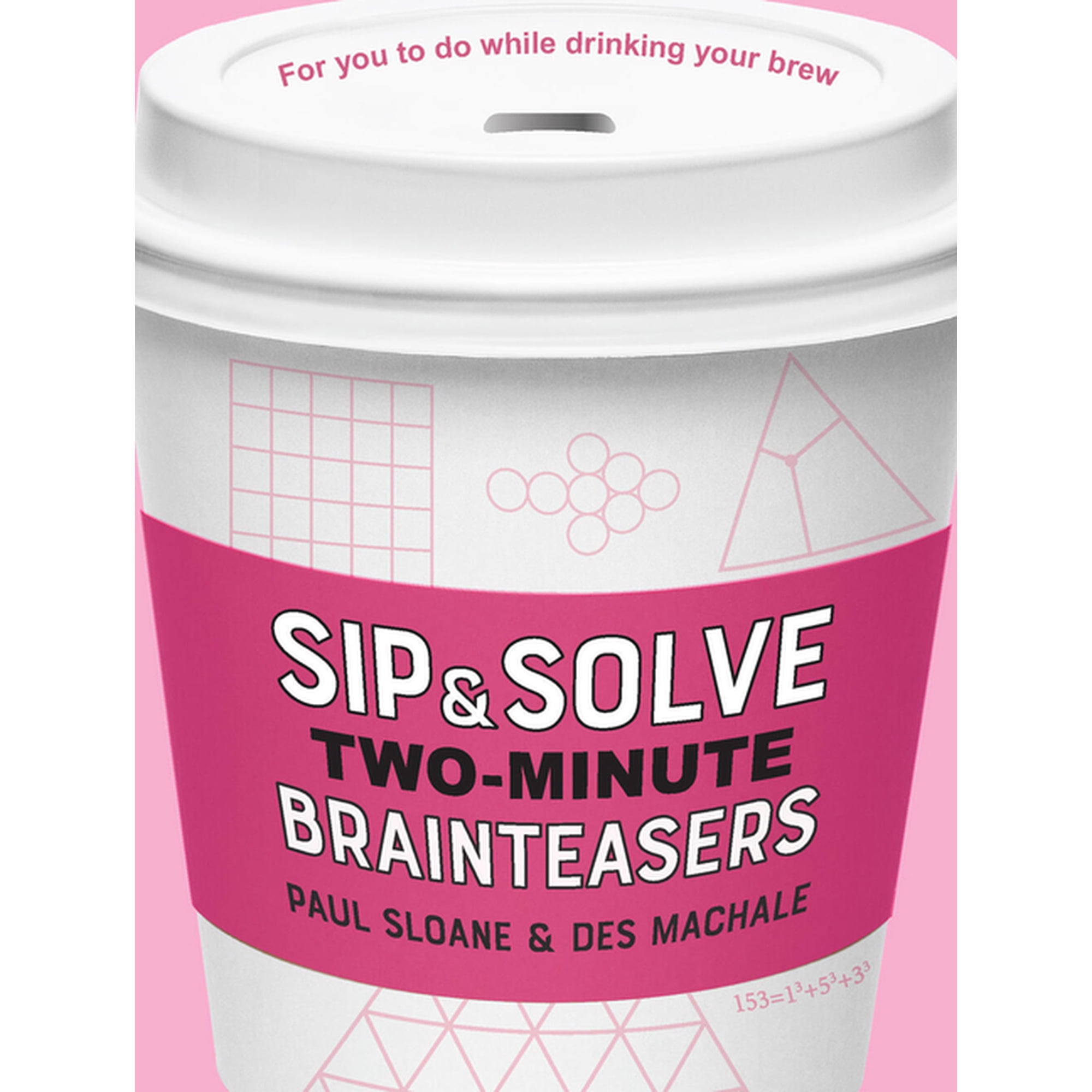 Sip & Solve(r) Sip & Solve Two-Minute Brainteasers (Paperback)