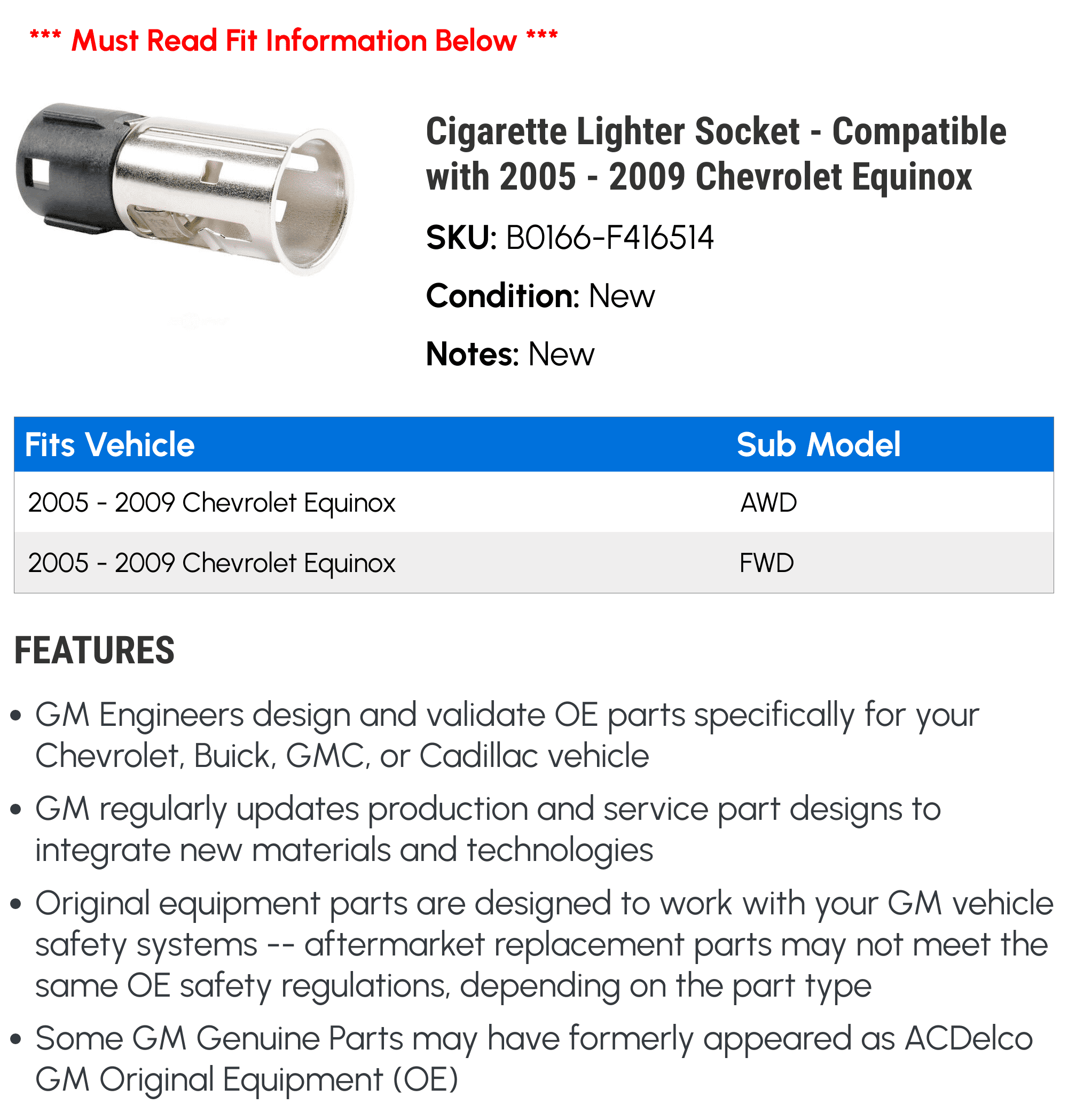 2005 chevy equinox cigarette lighter location CHEVROLET Front Rear Fuse Relay Replacement 2010 2011 2012 2013 2 GM Genuine Parts 12 Volt Accessory Power Outlet Sockets are designed engineered and tested to rigorous standards and are backed by General Motors What AWG wire is GM