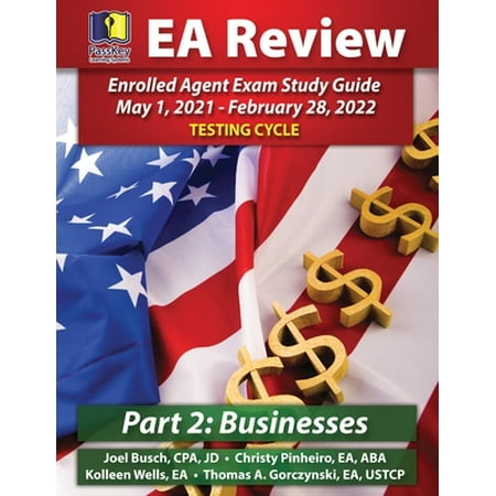 PassKey Learning Systems EA Review Part 2 Businesses Enrolled Agent Study Guide (Paperback - Used) 1935664743 9781935664741
