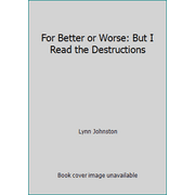 For Better or Worse: But I Read the Destructions [Paperback - Used]