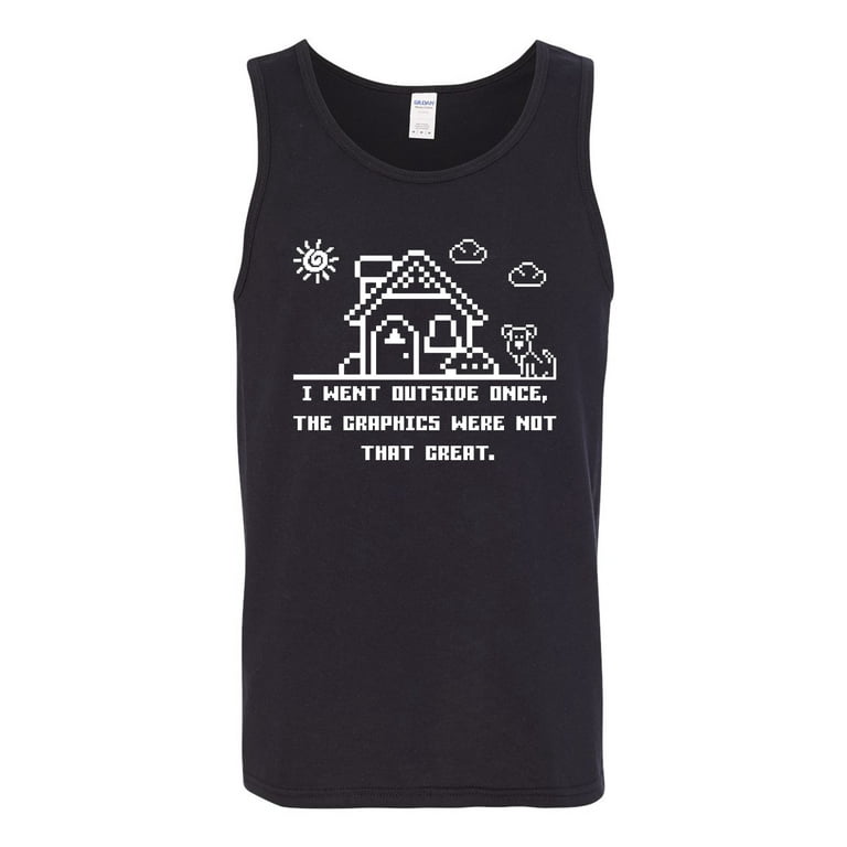 I Went Outside Once s Weren't That Good  Funny Video Gamer Joke Humor Mens  Tank Top, Black, X-Large 