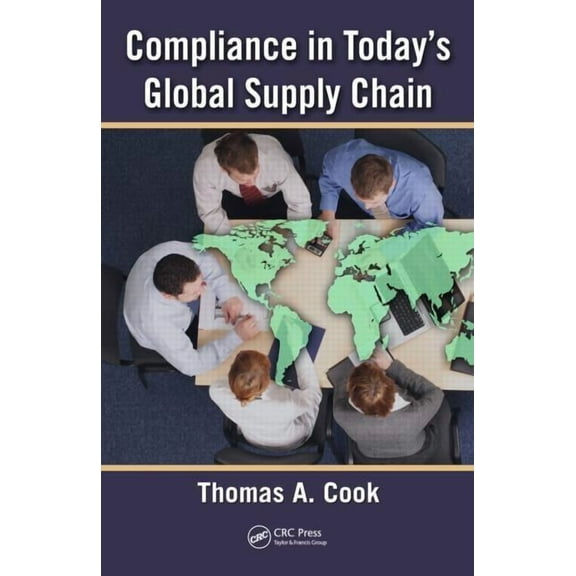 Compliance in Today's Global Supply Chain, (Hardcover)