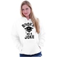 thumbnail image 4 of Broke As Joke College Lifestyle Funny Hoodie Sweatshirt Women Men Brisco Brands S, 4 of 6