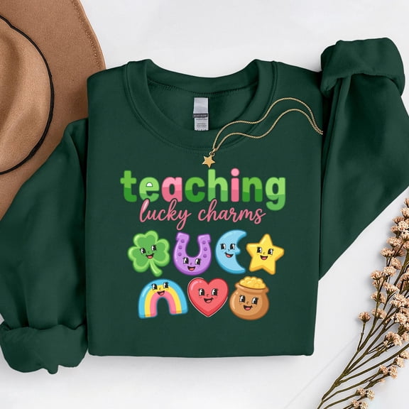 Teaching Lucky Charms St. Patrick's Day – T-Shirt, Hoodie & Sweatshirt – Education & Holiday – Teachers & Students