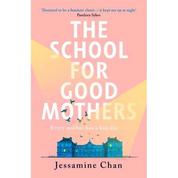 Pre-Owned The School for Good Mothers (Paperback) 9781529151336