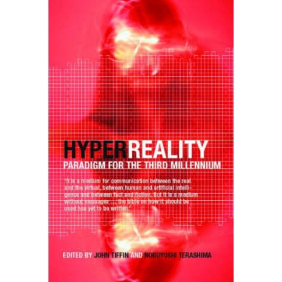 HyperReality: Paradigm for the Third Millenium, (Paperback)