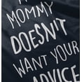 thumbnail image 5 of Funny Mommy Doesn't Want Your Advice Romper Boys or Girls Infant Baby Brisco Brands 6M, 5 of 7