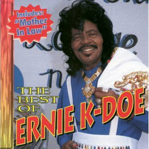 Ernie K-Doe - Best of - Music & Performance - CD
