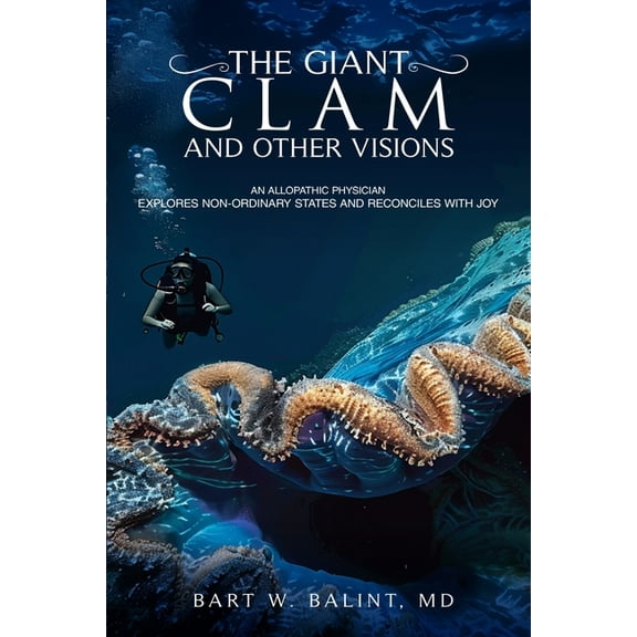 The Giant Clam and Other Visions, (Paperback)