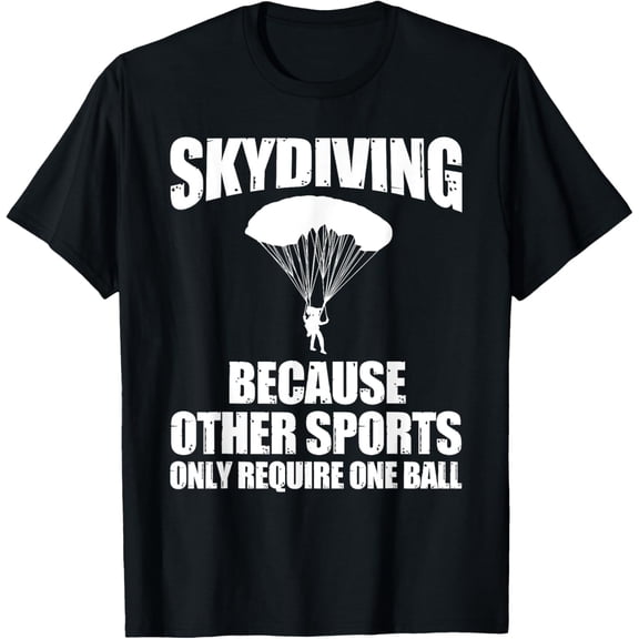 Cool Skydiving Art For Men Women Skydive Parachute Skydiver T-Shirt men and women can wear, black, white, gifts