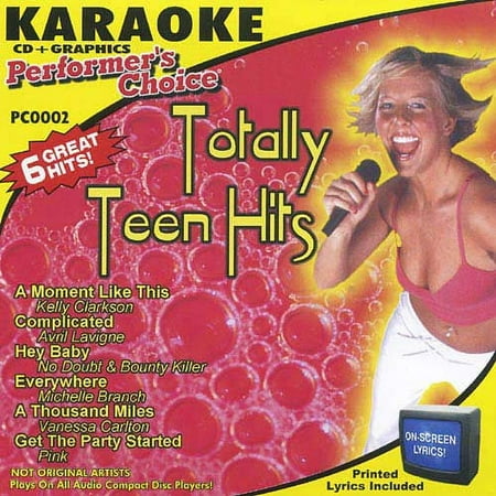 Totally Teen Hits karaoke CD + Graphics: Kelly Clarkson; Avril Lavigne; Pink; Michelle Branch and Vanessa Carlton
