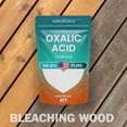 thumbnail image 3 of Oxalic Acid 1 lbs - 99.6% Pure Fine Powder, Multi-Use Cleaner and Stain Remover for Wood, Metal, Rust, Wood Bleach, Hardwood Floor & Furniture Restorer, Pool - Industrial Cleaning Solution, 3 of 4