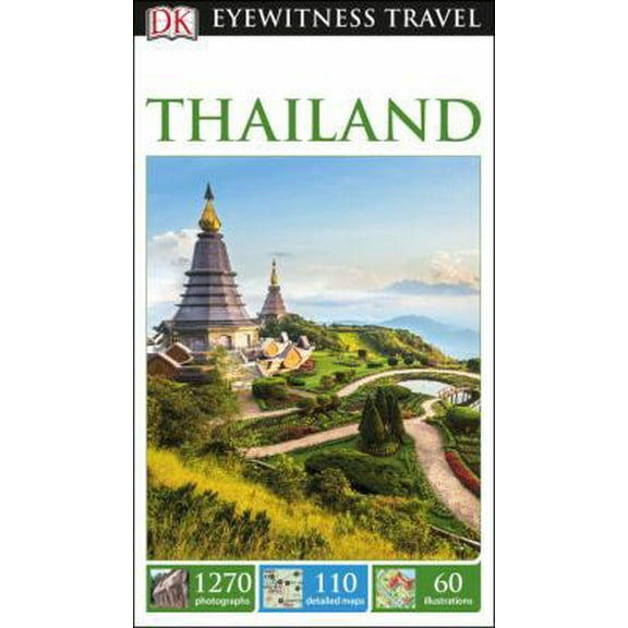 Pre-Owned DK Eyewitness Thailand (Paperback) 1465441301 9781465441300