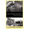thumbnail image 1 of Trains, Littérature et Culture, Lire et Écrire les Rails, 1 of 1