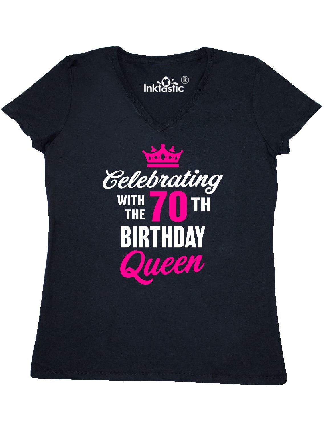 Inktastic Celebrating With The 70th Birthday Queen Women S V Neck T Shirt
