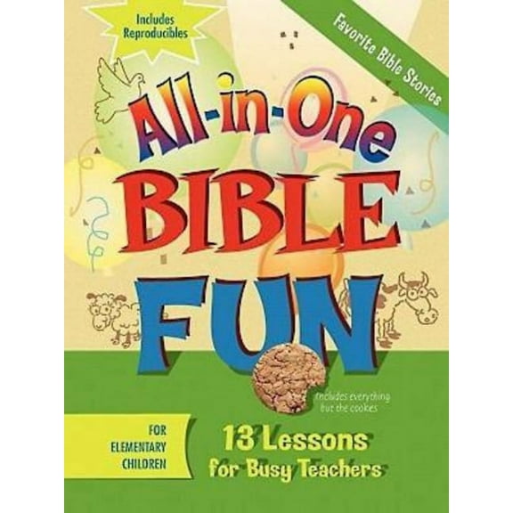 All-In-One Bible Fun for Elementary Children: Favorite Bible Stories: 13 Lessons for Busy Teachers, (Paperback)