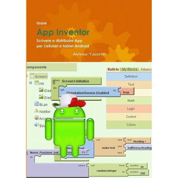 Usare App Inventor Scrivere e distribuire App per cellulari e tablet Android (Paperback)