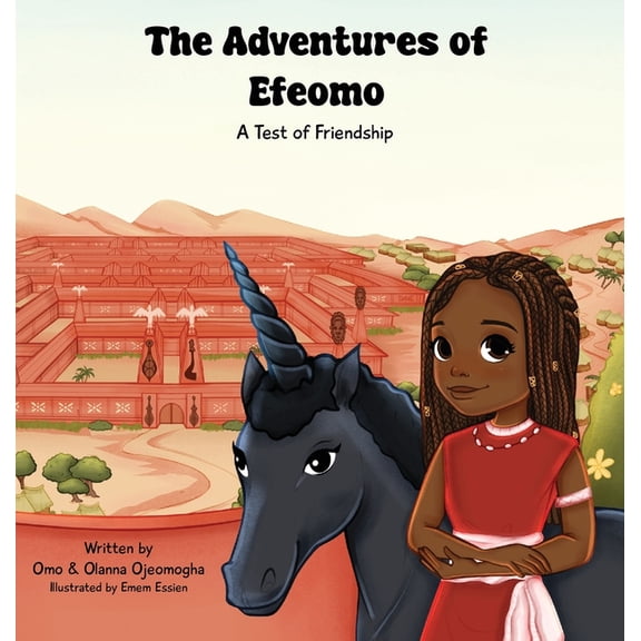 The Adventures of Efeomo: A Test of Friendship, (Hardcover)