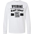 thumbnail image 3 of Inktastic Wyoming Awesome Since 1890 Long Sleeve T-Shirt, 3 of 5