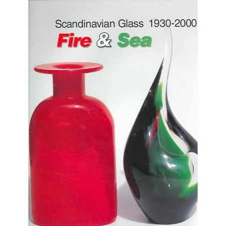 Scandinavian Glass 1930-2000: Fire & Sea