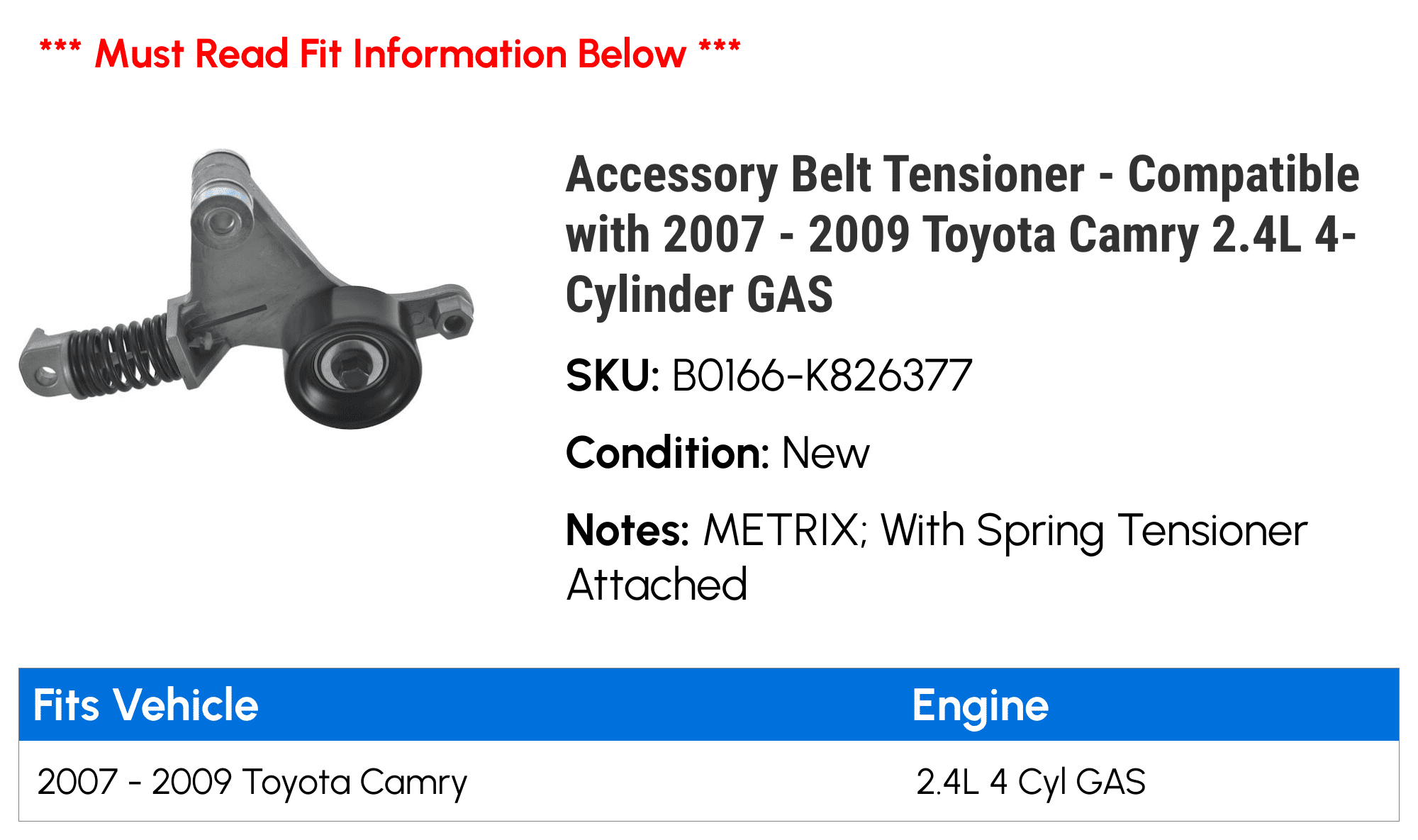 2007 toyota hot sale camry belt tensioner