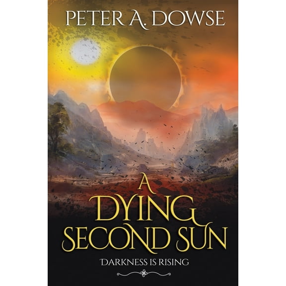 A Dying Second Sun, (Paperback)