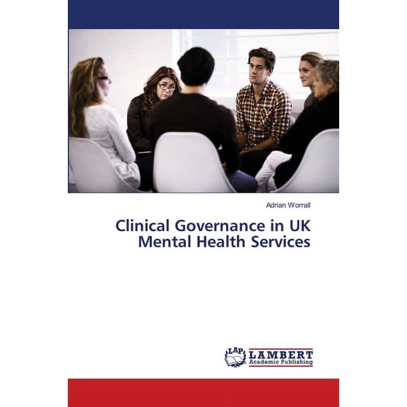 Clinical Governance in UK Mental Health Services (Paperback)