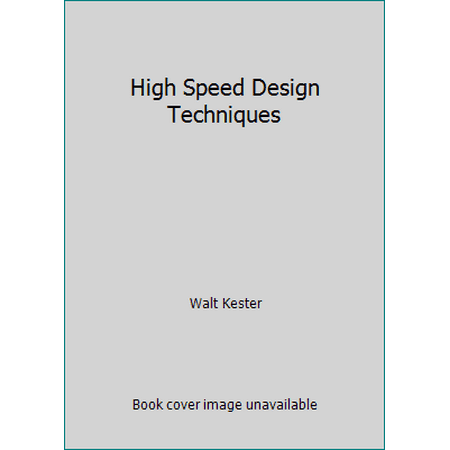 High Speed Design Techniques, Used [Paperback]