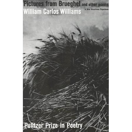 Pictures from Brueghel: Pulitzer Prize, Poetry