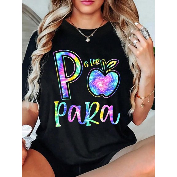 P Is For Paraprofessional Teacher Tie Dye Back To School T-Shirt - 100% Cotton Summer Tops Office Outfits For Women, Print Casual Round Neck Graphic Tee