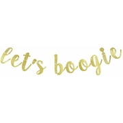 Let's Boogie Banner, The 80's Prom/Dancing/Disco Party Sign Decorations Backdrop Gold Gliter Paper