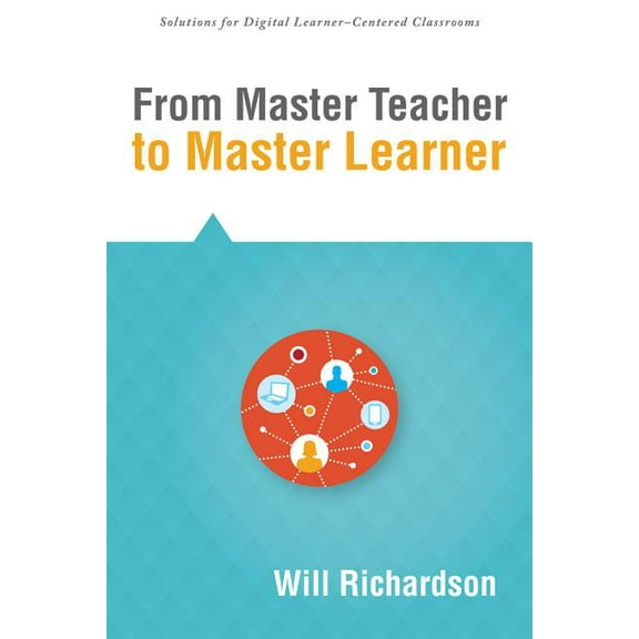 Solutions: From Master Teacher to Master Learner (Paperback)