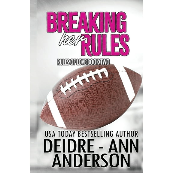 Breaking Her Rules, (Paperback)
