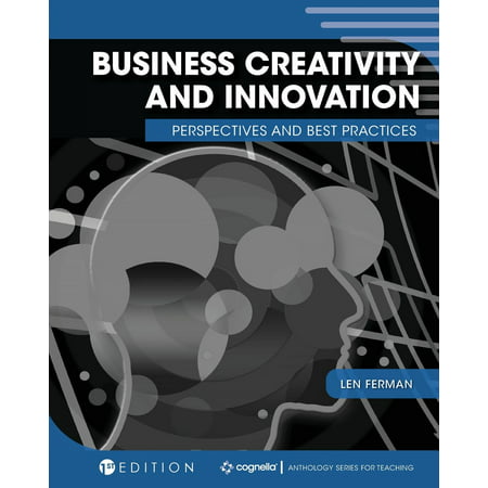 Business Creativity and Innovation: Perspectives and Best Practices