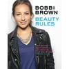 Pre-Owned Bobbi Brown Beauty Rules: Fabulous Looks, Beauty Essentials, and Life Lessons, Paperback 1452112754 9781452112756 Bobbi Brown