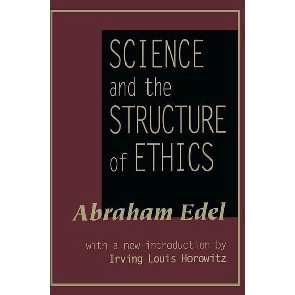 Science and the Structure of Ethics, (Hardcover)