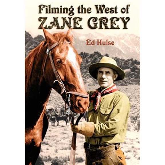 Pre-Owned Filming the West of Zane Grey