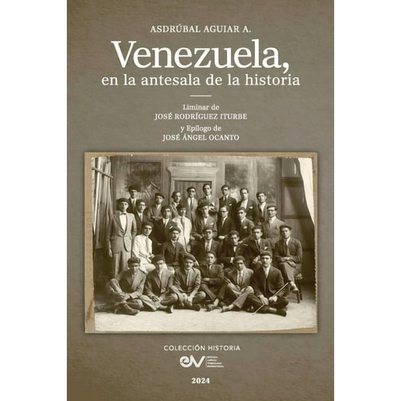 Venezuela. En La Antesala de la Historia, (Paperback)