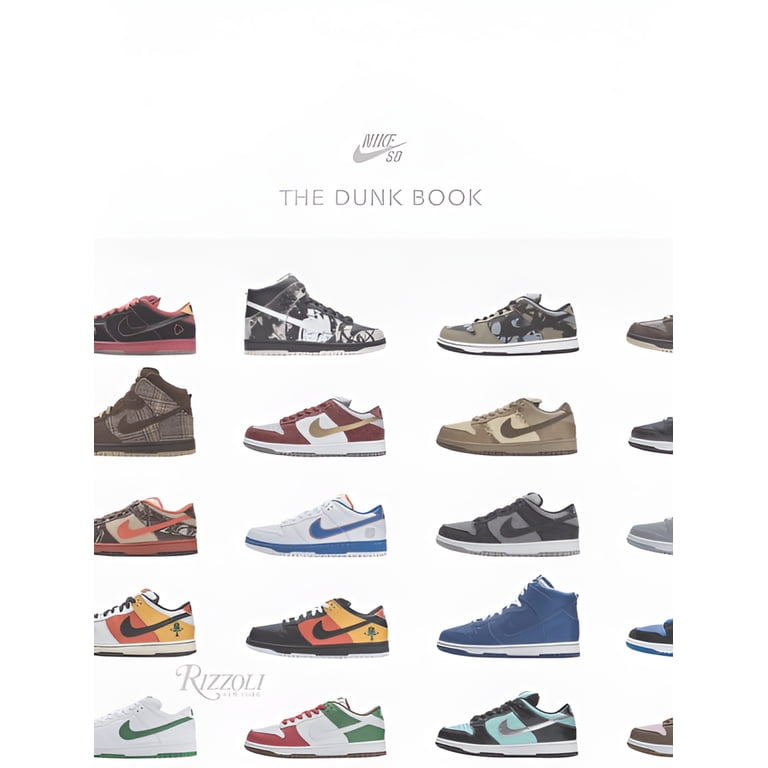 Nike Sb: The Dunk Book (Hardcover) - Walmart.com Nike Sb: The Dunk Book (Hardcover) - Walmart.com
